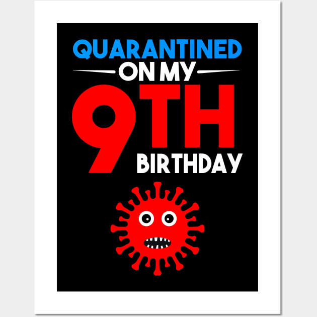 Quarantine On My 9th Birthday Wall Art by llama_chill_art